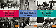 Trilogie der Wendepunkt - 3 Bände (Die roten Matrosen // Mit dem Rücken zur Wand // Der erste Frühling)