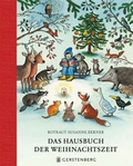 Das Hausbuch der Weihnachtszeit : Geschichten, Lieder und Gedichte