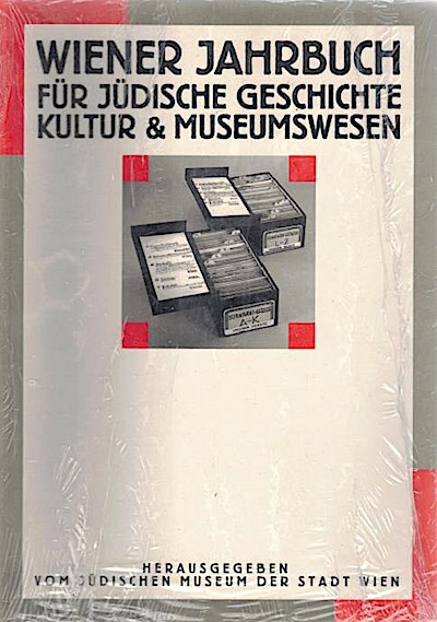 Wiener Jahrbuch für Jüdische Geschichte, Kultur & Museumswesen. 3 Bde