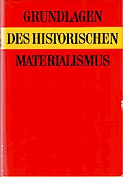 Grundlagen des historischen Materialismus