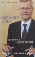 Late Night Solo. Die Methode Harald Schmidt