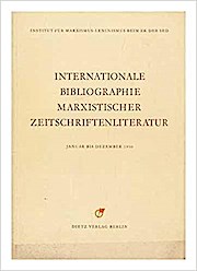 Internationale Bibliographie marxistischer Zeitschriftenliteratur.