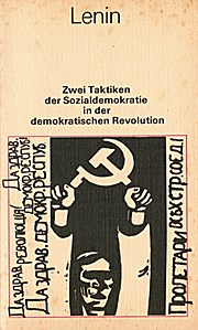 Zwei Taktiken der Sozialdemokratie in der demokratischen Revolution