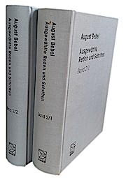 Ausgewählte Reden und Schriften. Bd. 2.1/2.2: Reden und Schriften, Reden und Schriften 1878 bis 1890 / bearb. von Ursula Herrmann í und Heinrich Gemkow
