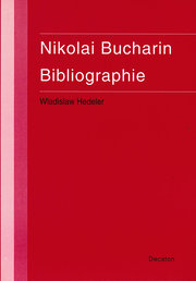 Nikolai Bucharin. Bibliographie