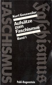 Aufsätze zum Faschismus. Band I und II