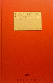 I Capuleti E I Montecchi - Romeo und Julia