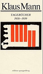 Tagebücher. 1938-1939. Hrsg. von Joachim Heimannsberg, Peter Laemmle und Wilfried Schoeller.