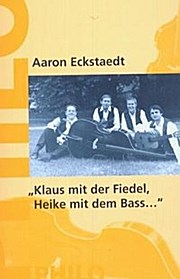 Klaus mit der Fiedel, Heike mit dem Bass.... Jiddische Musik in Deutschland