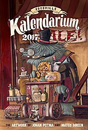 Zozoville Kalendarium 2017: The artwork of Johan Potma and Mateo Dineen