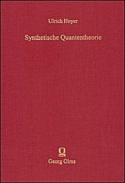Synthetische Quantentheorie
