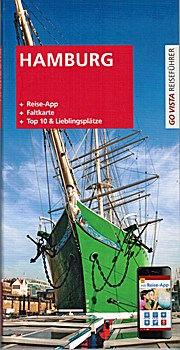 Go Vista Hamburg - Reise-App, Faltkarte, TOP 10