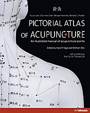 Pictorial Atlas of Acupuncture: An Illustrated Manual of Acupuncture Points (Ullmann)