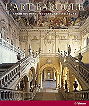 L'Art baroque : Architecture, sculpture, peinture