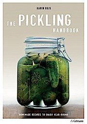 The Pickling Handbook: Homemade Recipes to Enjoy Year-Round