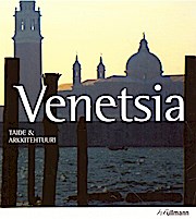 Venetsia - Taide ja arkkitehtuuri
