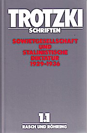 Schriften 1/1. Sowjetgesellschaft und stalinistische Diktatur (1929-1936)