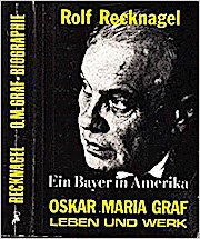 Ein Bayer in Amerika : Oskar Maria Graf , Leben u. Werk.