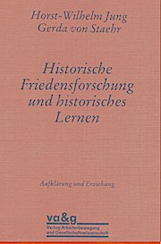 Historische Friedensforschung und historisches Lernen