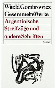 Gesammelte Werke, 13 Bde., Bd.11, Argentinische Streifzüge