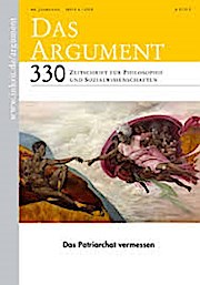 Das Argument 330 : Das Patriarchat vermessen  Zeitschrift für Philosophie und Sozialwissenschaften