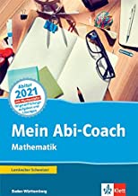 Mein Abi-Coach Mathematik 2021. Ausgabe Baden-Württemberg: Arbeitsbuch Klassen 11/12