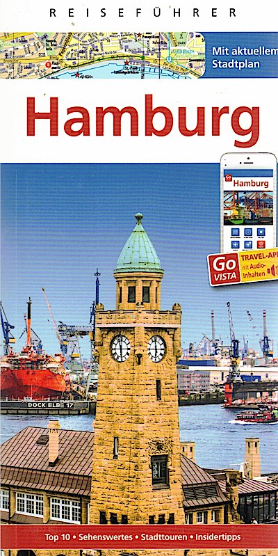 Hamburg: Reiseführer mit Reise-App (Go Vista Plus)