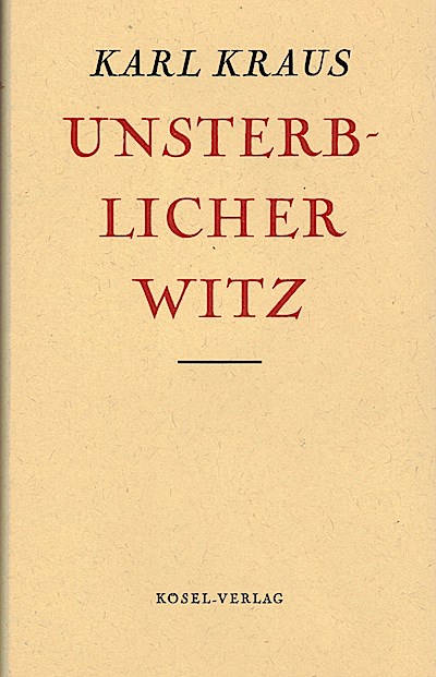 Unsterblicher Witz. Mchn., Kösel, (1961). 342 S. Olwd. m. ill. OU. - Werke, 9.