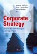 Corporate strategy : aktuelle Herausforderungen und Perspektiven