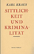 Sittlichkeit und Kriminalität. ( Werke, Bd. 11.)
