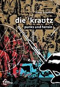 die ’krautz: punks und heroin