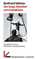 Der lange Abschied vom Sozialismus