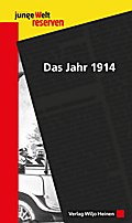 Das Jahr 1914 (junge Welt reserven)