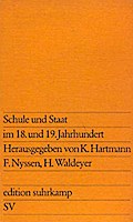 Schule und Staat im 18. und 19. Jahrhundert